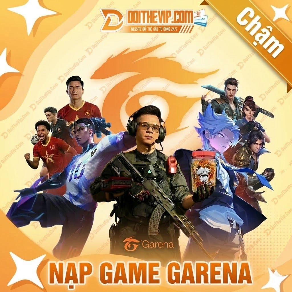 Nạp Game Garena (Chậm)